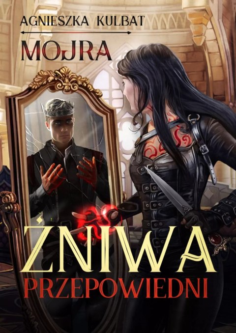 Mojra. Tom 2. Żniwa przepowiedni Mojra. Tom 2. Żniwa przepowiedni