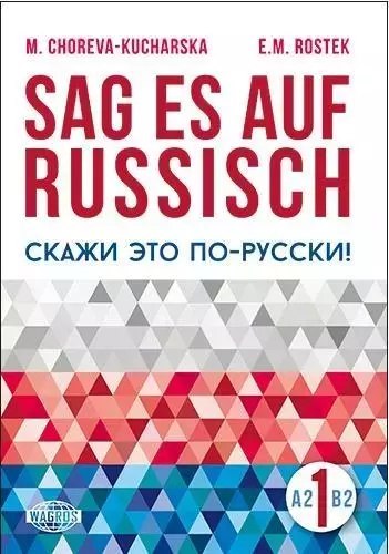 Sag es auf Russisch! 1 WAGROS Sag es auf Russisch! 1 WAGROS