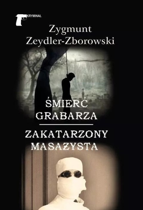 Śmierć grabarza / Zakatarzony masażysta Śmierć grabarza / Zakatarzony masażysta