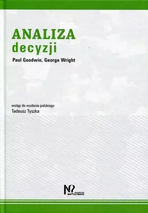 Analiza Decyzji Analiza Decyzji