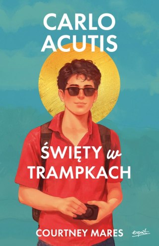 Carlo Acutis. Święty w trampkach