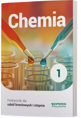 Chemia 1. Podręcznik dla szkół branżowych I stopnia