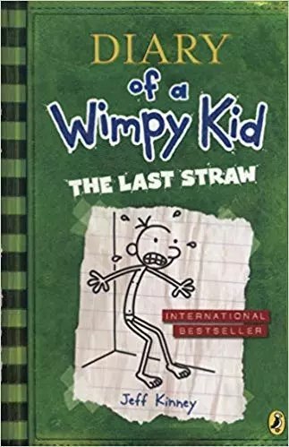 Diary of a Wimpy Kid Last Straw Diary of a Wimpy Kid Last Straw