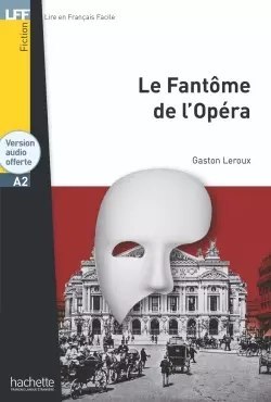 LFF Le Fantome de l'Opera +audio online (A2)