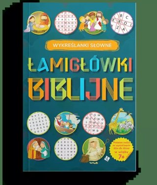 Łamigłówki Biblijne. Wykreślanki słowne