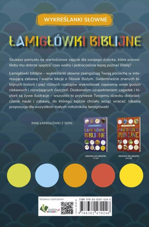 Łamigłówki Biblijne. Wykreślanki słowne Łamigłówki Biblijne. Wykreślanki słowne