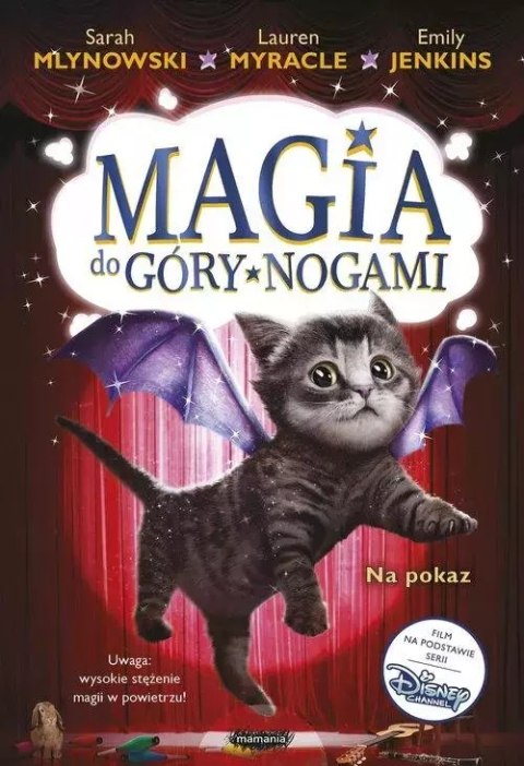 Magia do góry nogami. Tom 3. Na pokaz Magia do góry nogami. Tom 3. Na pokaz