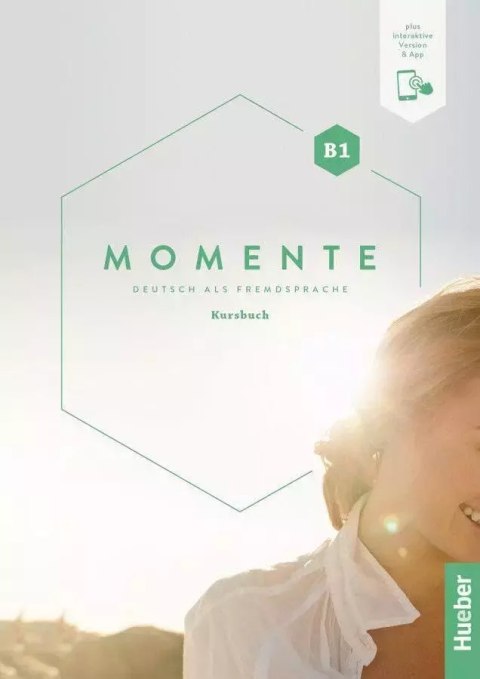 Momente B1. Podręcznik + kod online Momente B1. Podręcznik + kod online