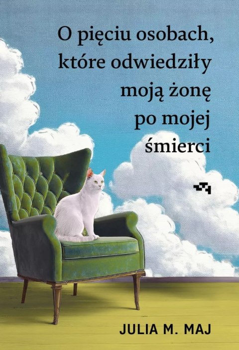 O pięciu osobach, które odwiedziły moją żonę po mojej śmierci O pięciu osobach, które odwiedziły moją żonę po mojej śmierci