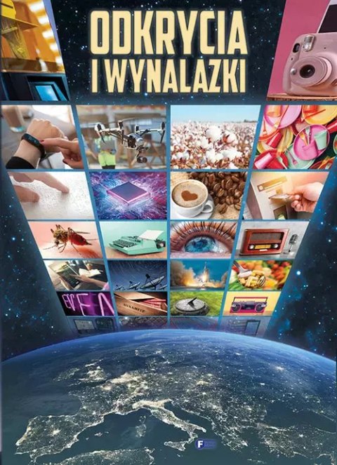 Odkrycia i wynalazki Odkrycia i wynalazki