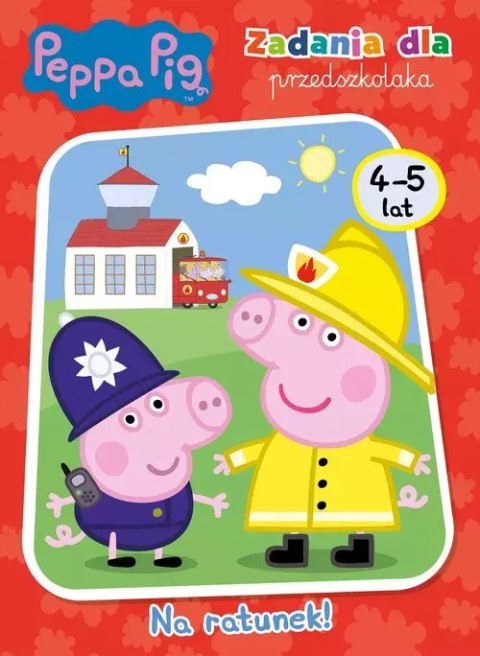 Peppa Pig. Zadania dla przedszkolaka, część 5. Na ratunek! Peppa Pig. Zadania dla przedszkolaka, część 5. Na ratunek!