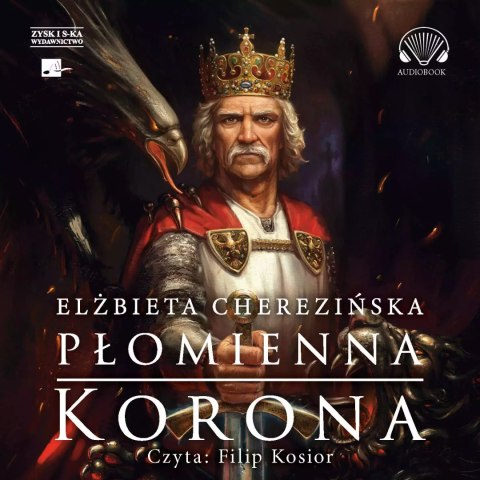 Płomienna korona. Audiobook Płomienna korona. Audiobook