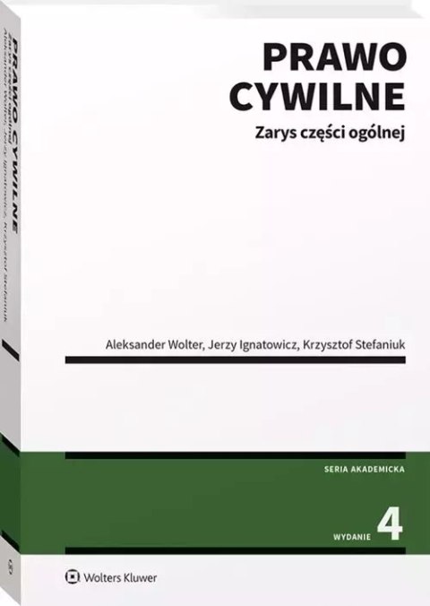 Prawo cywilne zarys części ogólnej (wydanie 2020). Prawo cywilne zarys części ogólnej (wydanie 2020).