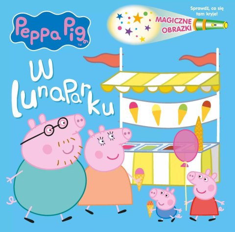 Świnka Peppa. W lunaparku. Magiczne obrazki Świnka Peppa. W lunaparku. Magiczne obrazki