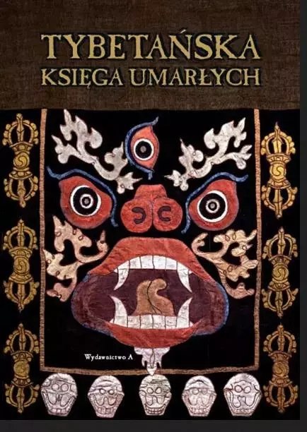 Tybetańska księga umarłych w.10 Tybetańska księga umarłych w.10