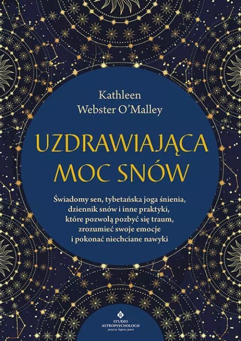 Uzdrawiająca moc snów Uzdrawiająca moc snów