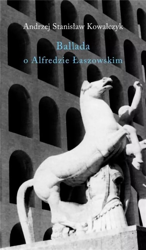 Ballada o Alfredzie Łaszowskim Ballada o Alfredzie Łaszowskim