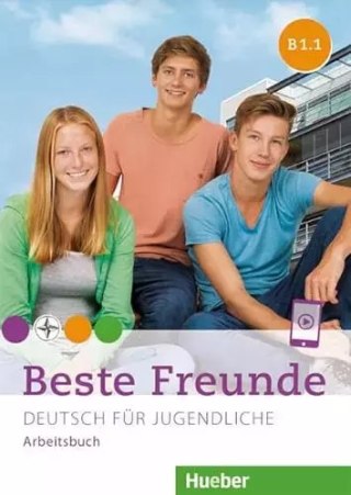 Beste Freunde B1.1. Arbeitsbuch: Deutsch für Jugendliche.Deutsch als Fremdsprache