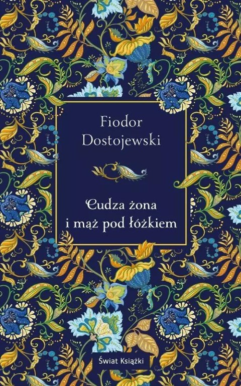 Cudza żona i mąż pod łóżkiem (elegancka edycja) Cudza żona i mąż pod łóżkiem (elegancka edycja)