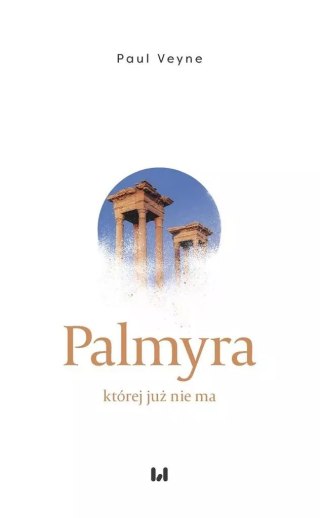 Palmyra, której już nie ma