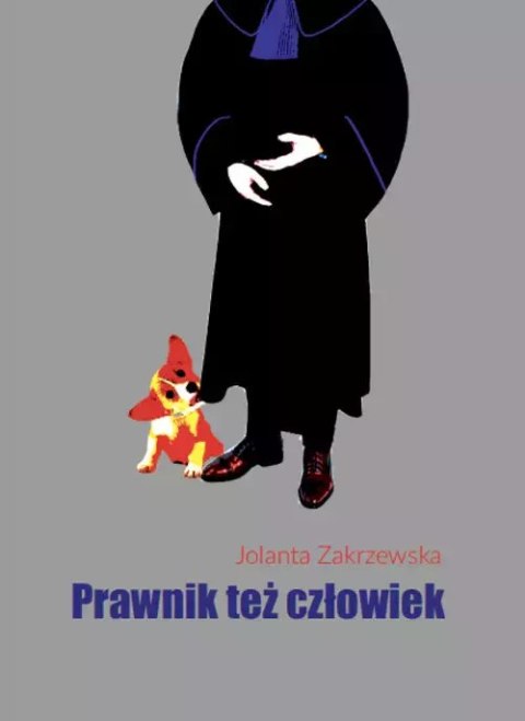 Prawnik też człowiek Prawnik też człowiek