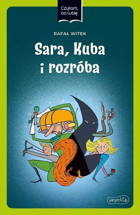 Sara, Kuba i rozróba. Czytam, bo lubię Sara, Kuba i rozróba. Czytam, bo lubię
