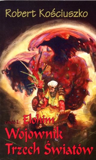Wojownik Trzech Światów część 1 Elohim
