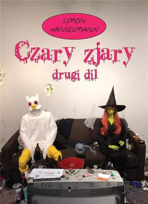 Czary zjary. Drugi dil Czary zjary. Drugi dil