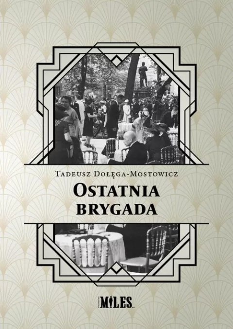 Ostatnia brygada Ostatnia brygada