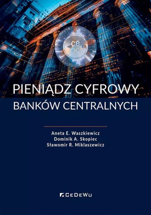Pieniądz cyfrowy banków centralnych Pieniądz cyfrowy banków centralnych