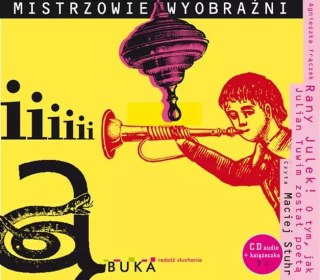 Rany Julek! O tym, jak Julian Tuwim został poetą. Audiobook