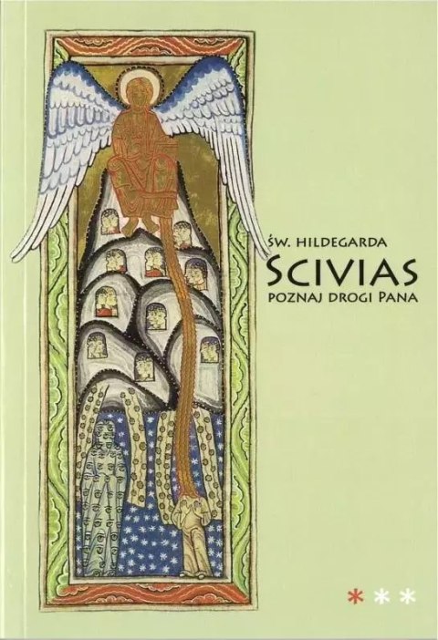 Scivias I Poznaj drogi Pana Scivias I Poznaj drogi Pana