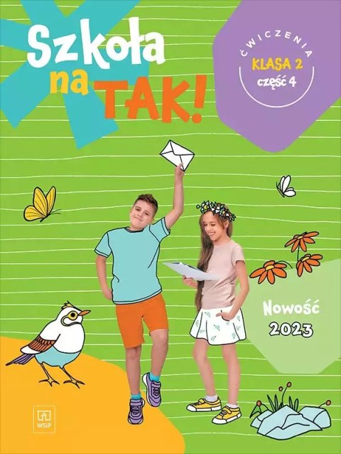 Szkoła na tak! Karty ćwiczeń. Edukacja wczesnoszkolna. Klasa 2. Cześć 4 Szkoła na tak! Karty ćwiczeń. Edukacja wczesnoszkolna. Klasa 2. Cześć 4