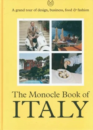 The Monocle Book of Italy