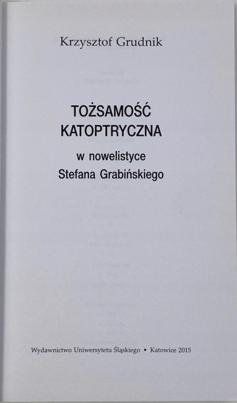 Tożsamość katoptryczna w nowelistyce Stefana Grabiańskiego