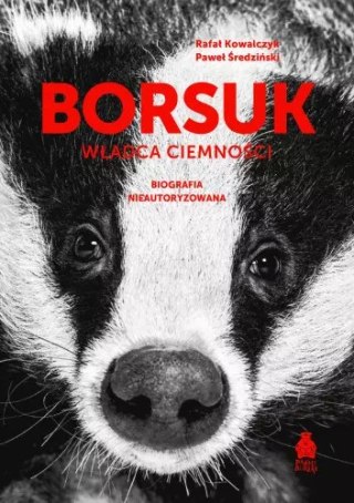 Borsuk. Władca ciemności. Biografia nieautoryzowana