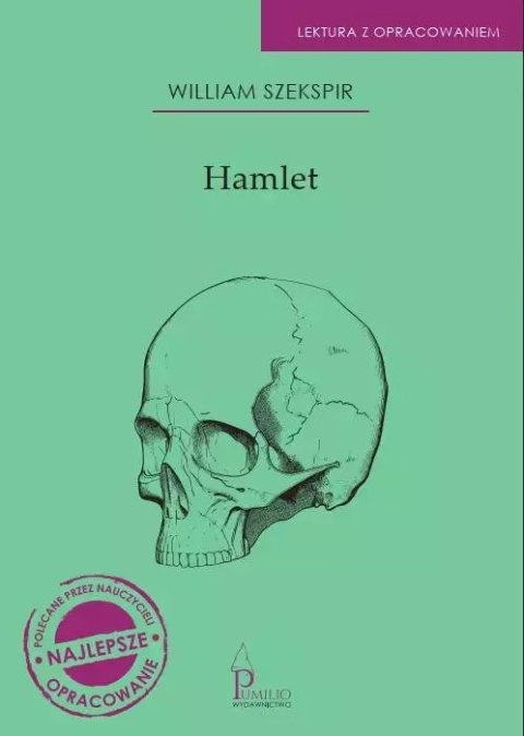 Hamlet. Lektura z opracowaniem Hamlet. Lektura z opracowaniem