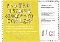Krótka Historia Starożytnych Cywilizacji. Kreatywna książeczka