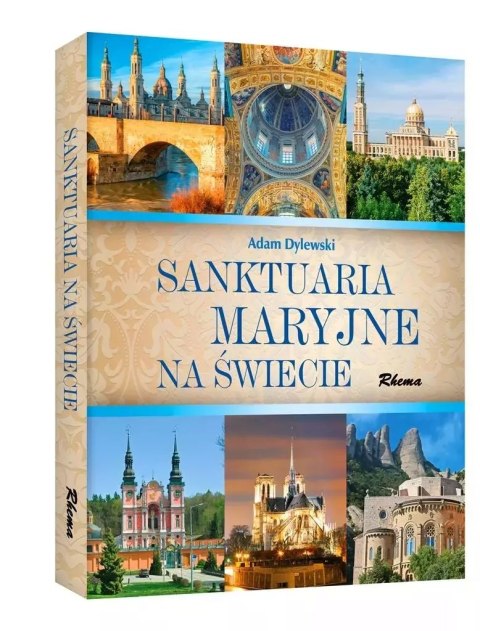 Sanktuaria Maryjne na świecie Sanktuaria Maryjne na świecie