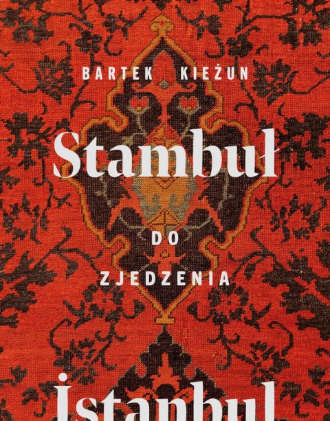 Stambuł do zjedzenia Stambuł do zjedzenia