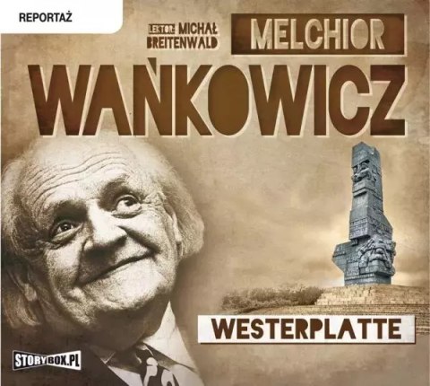 Westerplatte. Audiobook Westerplatte. Audiobook