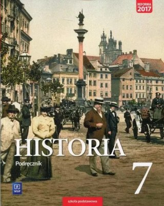 Historia. Podręcznik. Klasa 7. Szkoła podstawowa