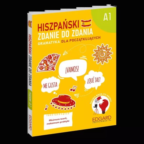 Hiszpański. Zdanie do zdania. Gramatyka dla początkujących A1 Hiszpański. Zdanie do zdania. Gramatyka dla początkujących A1