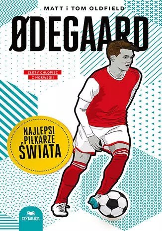 Odegaard. Najlepsi piłkarze świata Odegaard. Najlepsi piłkarze świata