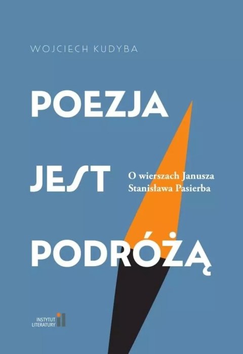 Poezja jest podróżą Poezja jest podróżą