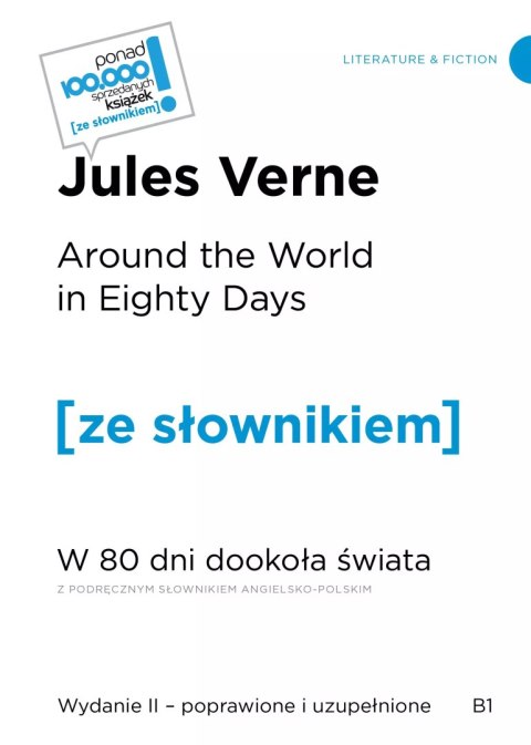 Around the World in Eighty Days W 80 dni dookoła świata z podręcznym słownikiem angielsko-polskim Around the World in Eighty Days W 80 dni dookoła świata z podręcznym słownikiem angielsko-polskim