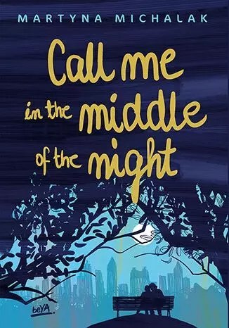 Call me in the middle of the night Call me in the middle of the night