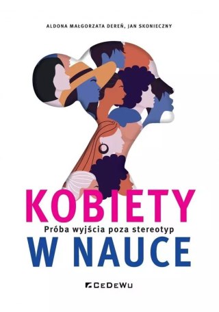 Kobiety w nauce. Próba wyjścia poza stereotyp