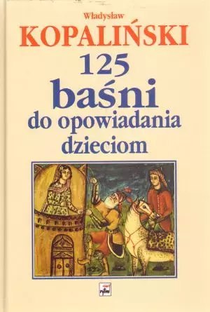 125 baśni do opowiadania dzieciom