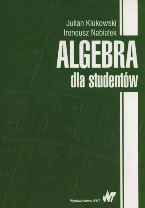 Algebra dla studentów Algebra dla studentów